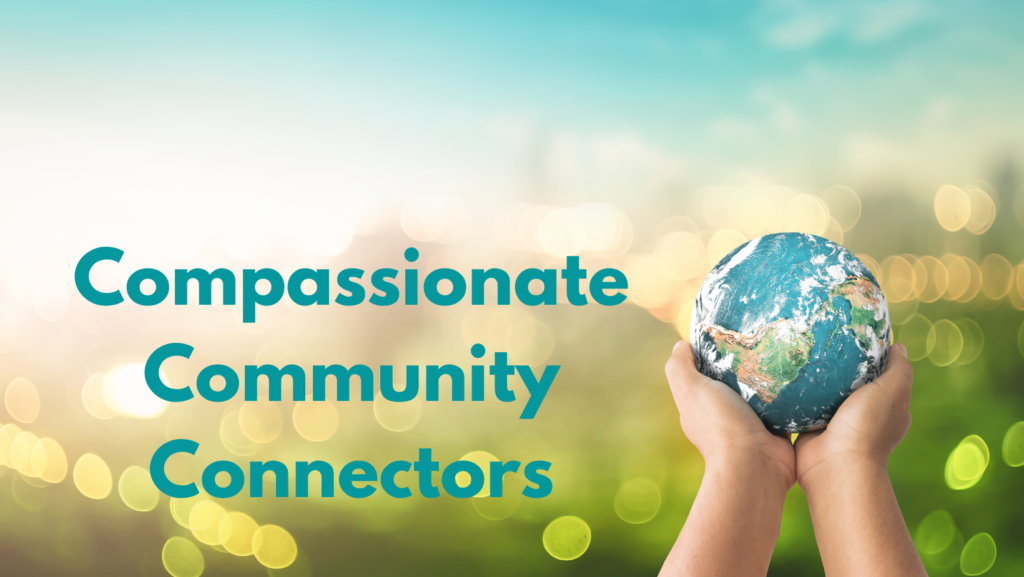 Compassionate Community Connectors